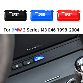 Automobilių Sporto Režimo Jungiklio Mygtuką Pakeitimo Komplektas BMW 3 Serijos M3 E46 1998-2004 M. apsauginis Dangtis Apdaila, Interjero Priedai