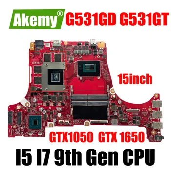 G531GD Nešiojamojo kompiuterio motininė Plokštė, Skirta ASUS ROG Strix G G531GT G531G G531GU G531GV G531GW Sąsiuvinis Mainboard I5-9300H I7-9750H