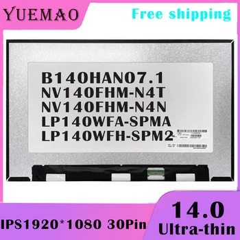14 Colių FHD Nešiojamas LCD Ekranas LP140WFA-SPMA NV140FHM-N4T LP140WFH-SPM2 NV140FHM-N4N B140HAN07.1 IPS 1920*1080 30Pin Ekranas