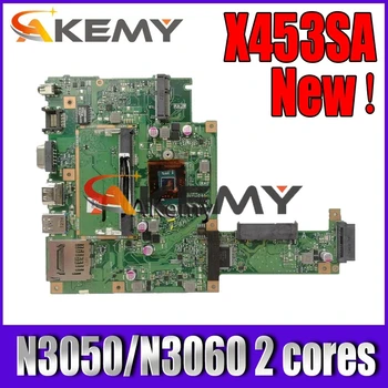 Akemy X453SA Nešiojamas Plokštė N3050/N3060 2 branduolių Asus X453S X453SA X453 F453S Mainboard bandymo 100% OK