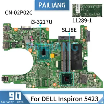 PAILIANG Nešiojamojo kompiuterio motininė plokštė, Skirtas DELL Inspiron 5423 i3-3217U Mainboard KN-02P02C 11289-1 SR0N9 DDR3 tesed
